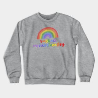 Embrace Neurodiversity Autism Awareness Rainbow Crewneck Sweatshirt